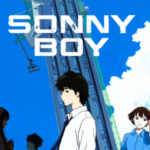 Review Anime Sonny Boy Eksplorasi Dunia Tanpa Aturan